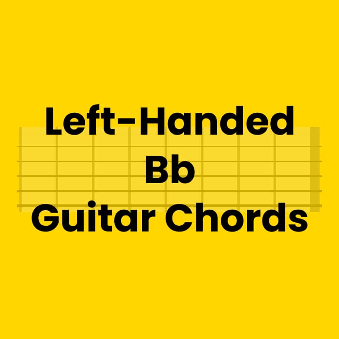 Left-Handed Bb Guitar Chords