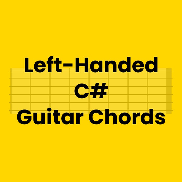 Left-Handed C# Guitar Chords