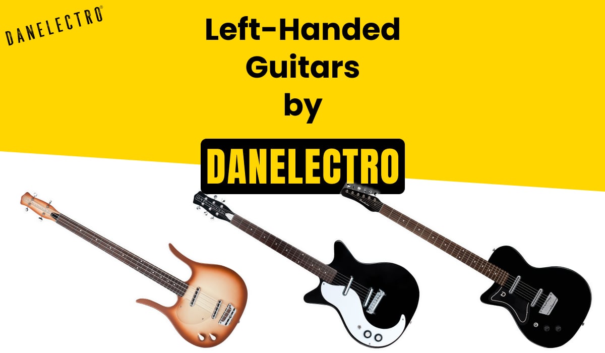 Danelectro Guitars for Left-Handed