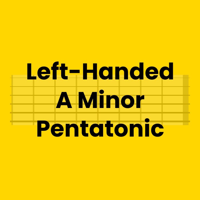 Left-Handed A Minor Pentatonic Guitar Scale